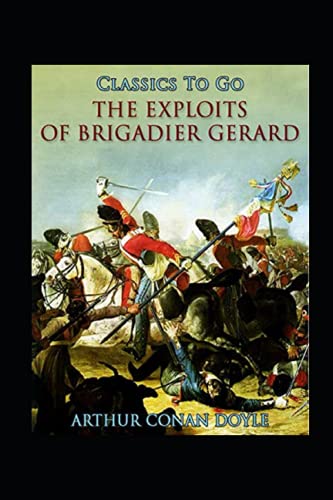 The Exploits of Brigadier Gerard by Arthur Conan Doyle