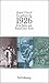 1926 ( Neunzehnhundertsechsundzwanzig). Ein Jahr am Rand der Zeit.
