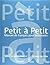 Petit à Petit: Manuel de fr...