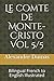 Le comte de Monte-Cristo Vol 5/5: Bilingual French to English Illustrated (French Edition)