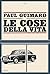 Le cose della vita