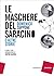 Le maschere del Saracino: e...