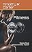 FITNESS by Timothy R. Carter