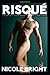 RISQUÉ: A Collection of Nic...