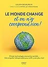 Le monde change e...