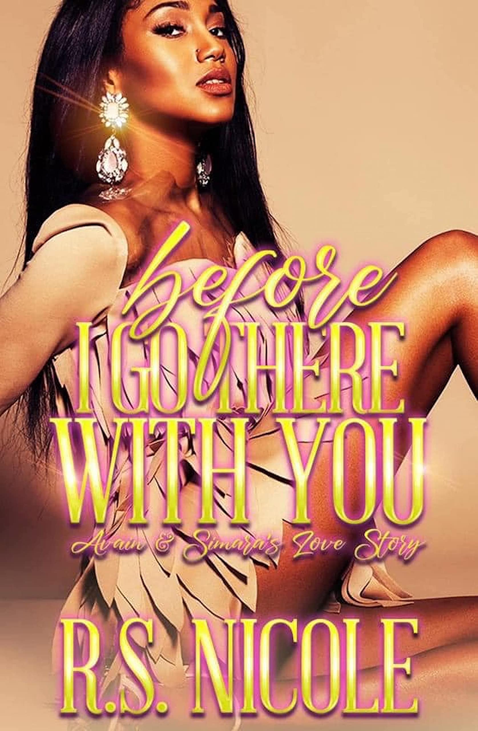 Before I Go There with You: Avian & Simara's Love Story (The Grand Penz Mixtape Book 6)
