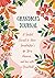 Grandma's Journal: A Guided...