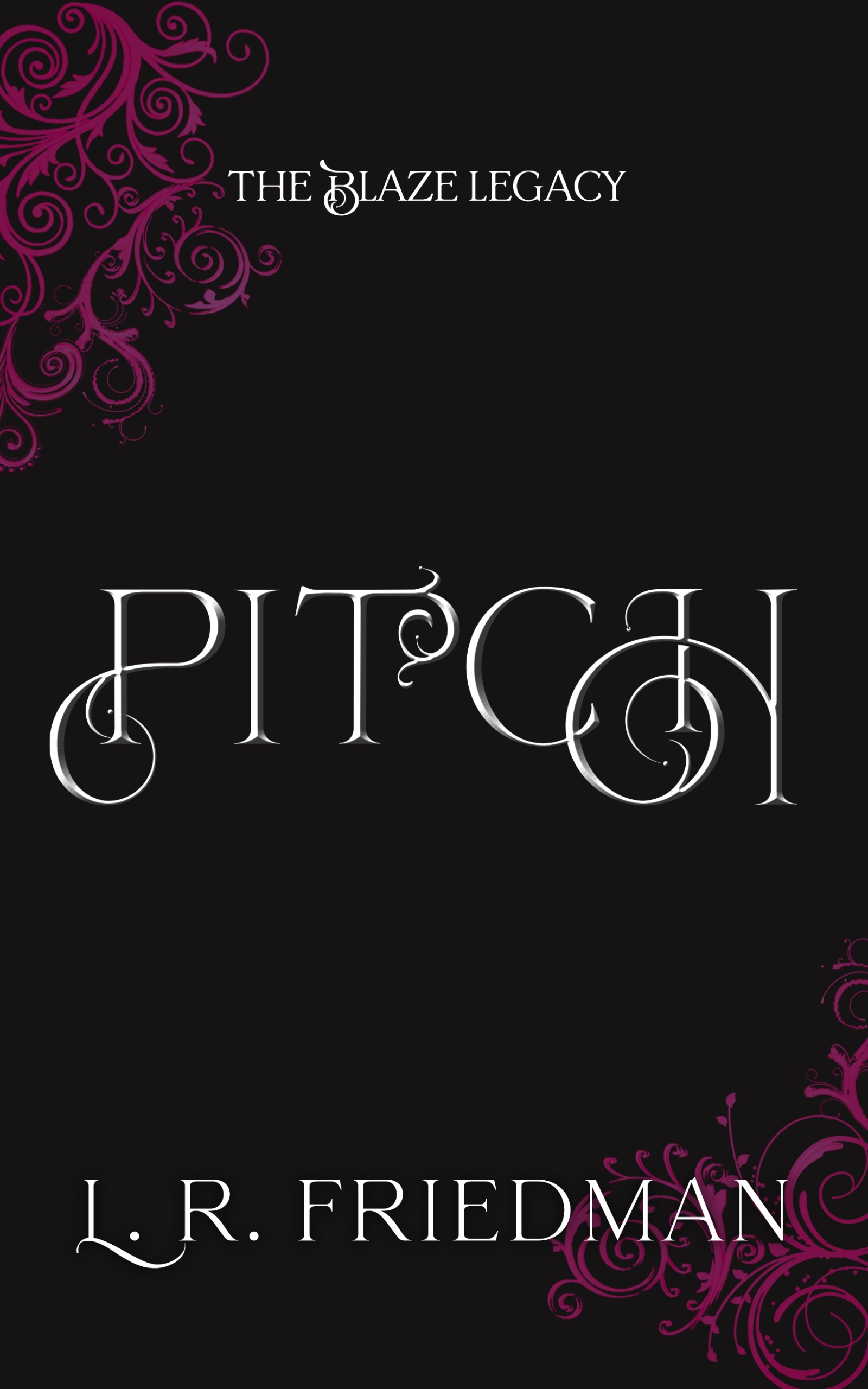 Pitch (The Blaze Legacy #2.5)
