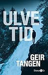 Ulvetid by Geir Tangen