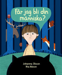 Får jag bli din människa? (Hardcover)