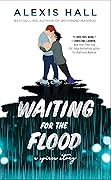 Waiting for the Flood (Spires, #2) 