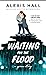 Waiting for the Flood (Spir...