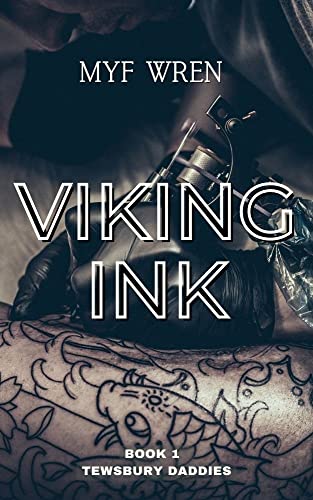Viking Ink (Tewsbury Daddies #1)
