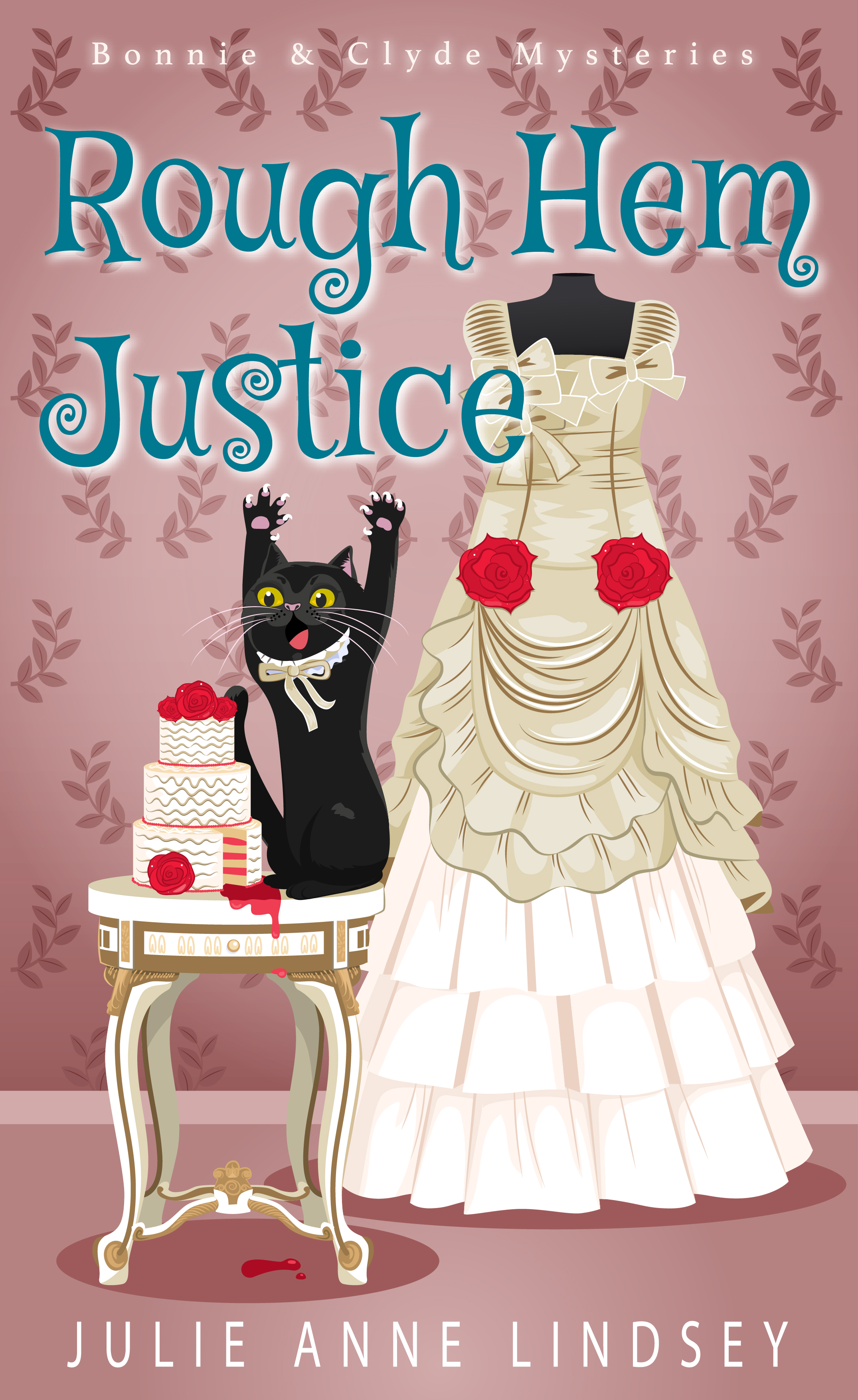 Rough Hem Justice (Bonnie & Clyde Mysteries, #6)