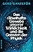 Das rätselhafte Gewebe unserer Wirklichkeit und die Grenzen der Physik (German Edition)