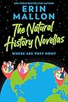 The Natural History Novellas by Erin  Mallon