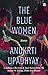 The Blue Women: Stories