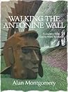 Walking the Antonine Wall by Alan   Montgomery