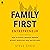 The Family-First Entreprene...