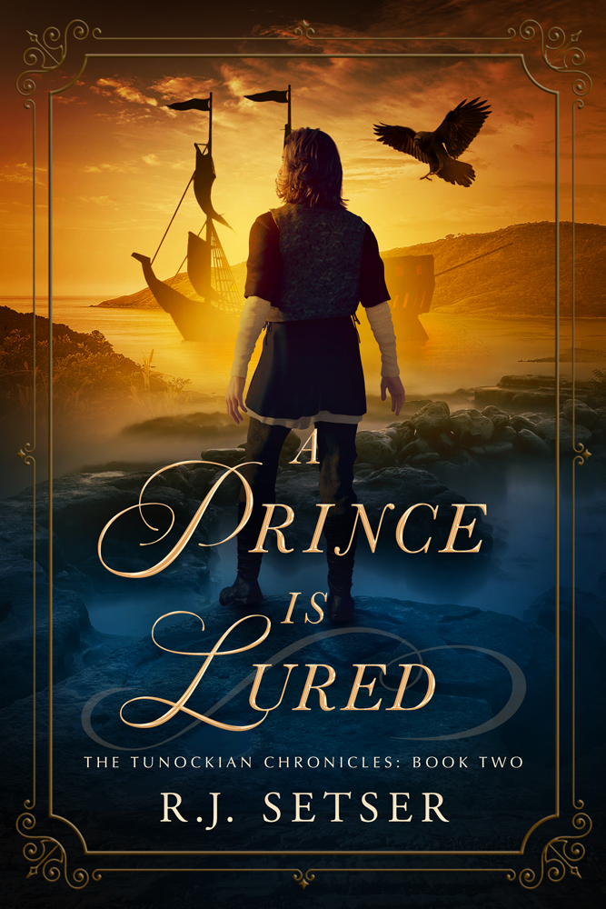 A Prince is Lured (The Tunockian Chronicles, #2)