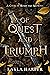 Of Quest and Triumph: Court of Bones and Ash, Volume 3 (Court of Bones and Ash Collection)