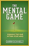 The Mental Game: ...