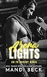 Arena Lights by Mandi Beck