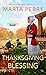 Thanksgiving Blessing (An Amish Holiday Novel Book 3) by Marta Perry
