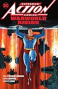 Superman: Action Comics, Vol. 1: Warworld Rising