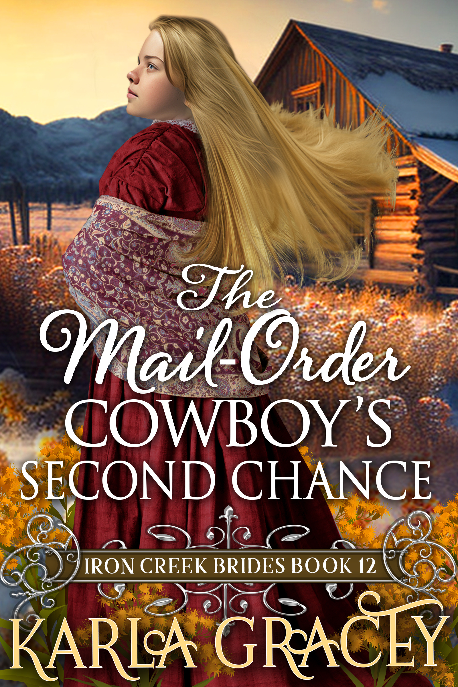The Mail-Order Cowboy's Second Chance (Iron Creek Brides #12)