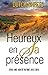 Heureux en sa présence