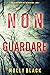 Non guardare (Il thriller sull’agente dell’FBI Taylor Sage – Libro 1) (Italian Edition)