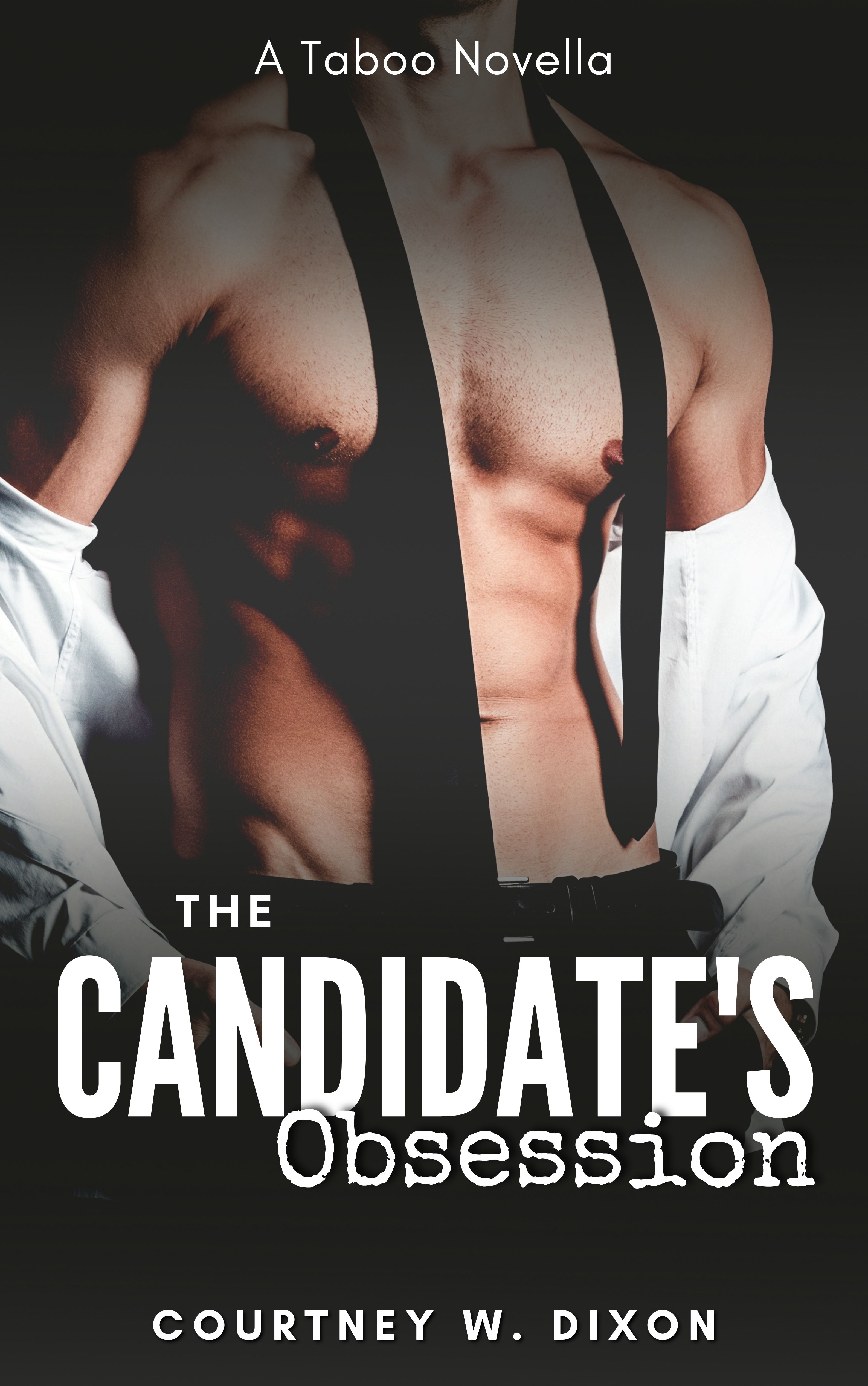 The Candidate's Obsession (Kindle Edition)