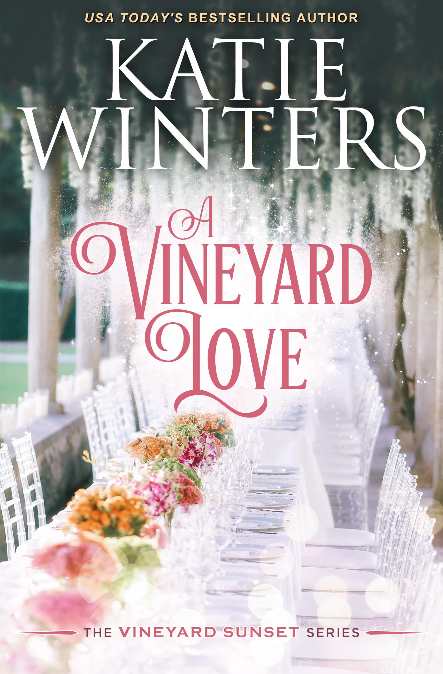 A Vineyard Love (The Vineyard Sunset, #16)