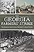 Georgia Farmers' Strike, The by Lee Lancaster