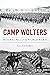 Camp Wolters: Mineral Wells...