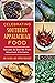 Celebrating Southern Appalachian Food: Recipes & Stories from Mountain Kitchens (American Palate)