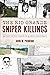 The Rio Grande Sniper Killi...