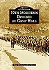 10th Mountain Division at Camp Hale (Images of America)