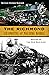 Richmond Locomotive & Machine Works, The: Engine of the Old Dominion (Transportation)
