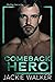 Comeback Hero (Redleg Security, #3)
