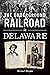 Underground Railroad in Del...