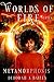 Metamorphosis: Worlds of Fi...