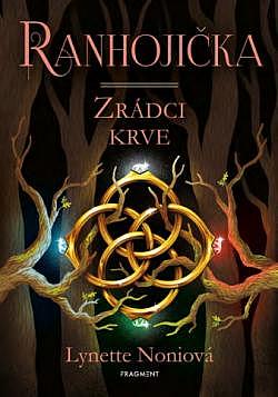 Zrádci krve (Ranhojička, #3)
