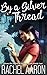 By a Silver Thread (DFZ Cha...
