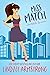 Miss Match: a best friends to lovers second chance romance (No Match for Love)