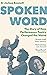 Square Peg Spoken Word The Story of How Performance Poetry Changed the World.