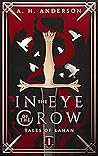 In the Eye of the Crow (Tales of Lahan #1)