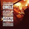 The Squared Circle: Life, Death, and Professional Wrestling