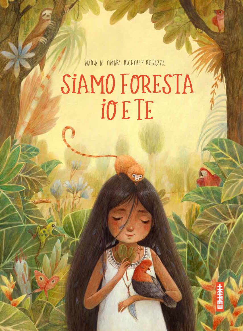 Siamo foresta io e te (Hardcover)